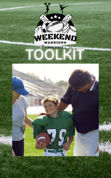 Weekend Warrior Toolkit – Youth Sports Parent Edition